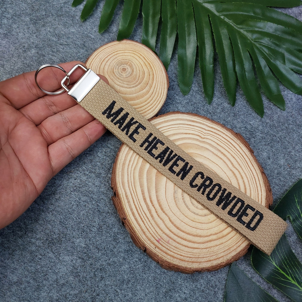MAKE HEAVEN CROWDED Embroidered Christian Keychain